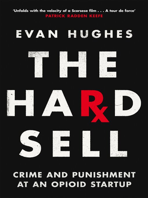 Title details for The Hard Sell by Evan Hughes - Wait list